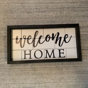 Welcome home sign